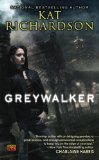 Greywalker (Greywalker, Book 1) by Kat Richardson