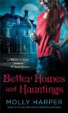 Better Homes and Hauntings by Molly Harper