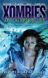 Click here to read the review of Apocalypse Blues by Walter Greatshell