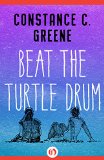 Beat the Turtle Drum by Constance Greene
