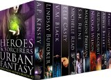 Heroes & Sorcerers Urban Fantasy Multi-Author Boxed Set: Urban Fantasy novels about sorcerery, werewolves, vampires, sorcerers, adventurers, paranormal ... Urban Fantasy and Super Powers Book 2)