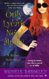Only Lycans Need Apply (Broken Heart Vampires) by Michle Bardsley
