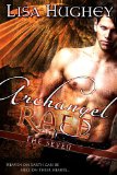 Archangel Rafe: (A Novel of The Seven #1) by Lisa Hughey