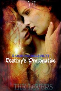Click this image to purchase your copy of Destiny's Perogative now