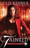 click this image now to read the review of Tainted by Julie Kenner