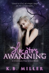 Hecates Awakening by K.B. Miller